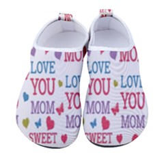 Love Mom Happy Mothers Day I Love Mom Graphic Women s Sock-style Water Shoes by Vaneshop