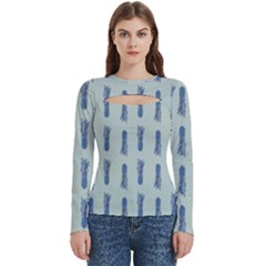 Blue King Pineapple  Women s Cut Out Long Sleeve T-shirt by ConteMonfrey