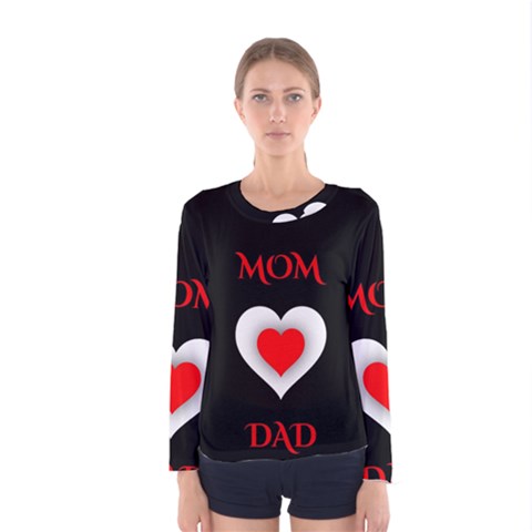 Mom And Dad, Father, Feeling, I Love You, Love Women s Long Sleeve T-shirt by nateshop