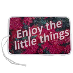 Indulge In Life s Small Pleasures  Pen Storage Case (l) by dflcprintsclothing