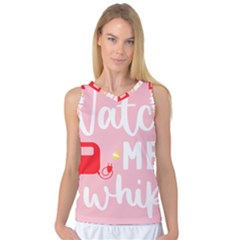 Watch Me Whip  Women s Basketball Tank Top by ConteMonfrey