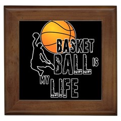 Basketball Is My Life Framed Tiles by Valentinaart