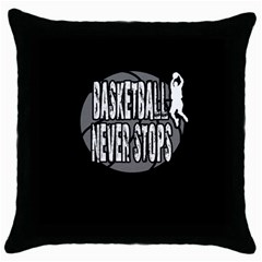 Basketball Never Stops Throw Pillow Case (black) by Valentinaart