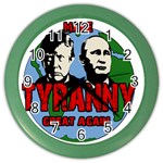 Make tyranny great again Color Wall Clocks Front