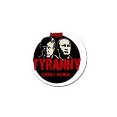 Make Tyranny Great Again Golf Ball Marker (10 Pack) by Valentinaart