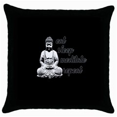 Eat, Sleep, Meditate, Repeat  Throw Pillow Case (black) by Valentinaart