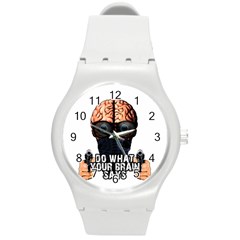 Do What Your Brain Says Round Plastic Sport Watch (m) by Valentinaart