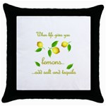 When life gives you lemons Throw Pillow Case (Black) Front