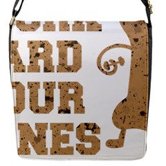 Work Hard Your Bones Flap Messenger Bag (s) by Melcu