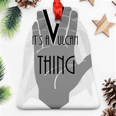 It s A Vulcan Thing Ornament (bell) by Howtobead