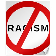 No Racism Canvas 11  X 14   by demongstore