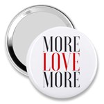 More Love More 3  Handbag Mirror Front