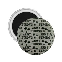 Army Stong Military 2 25  Magnets by McCallaCoultureArmyShop