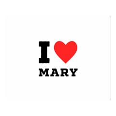 I Love Mary One Side Premium Plush Fleece Blanket (large) by ilovewhateva