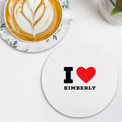 I Love Kimberly Uv Print Round Tile Coaster by ilovewhateva