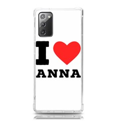 I Love Anna Samsung Galaxy Note 20 Tpu Uv Case by ilovewhateva