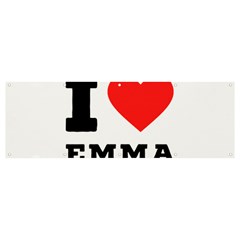 I Love Emma Banner And Sign 12  X 4  by ilovewhateva