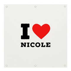 I Love Nicole Banner And Sign 4  X 4  by ilovewhateva