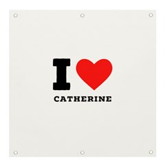 I Love Catherine Banner And Sign 4  X 4  by ilovewhateva