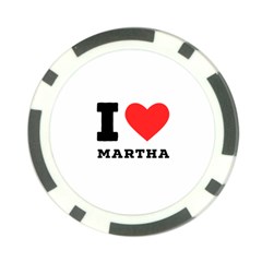 I Love Martha Poker Chip Card Guard (10 Pack) by ilovewhateva