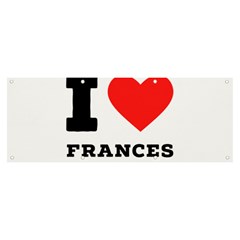 I Love Frances  Banner And Sign 8  X 3  by ilovewhateva