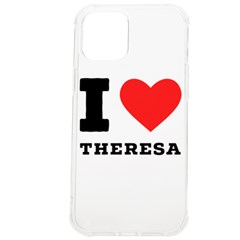 I Love Theresa Iphone 12 Pro Max Tpu Uv Print Case by ilovewhateva