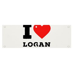 I Love Logan Banner And Sign 6  X 2  by ilovewhateva