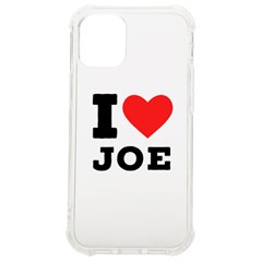 I Love Joe Iphone 12 Mini Tpu Uv Print Case	 by ilovewhateva