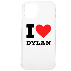 I Love Dylan  Iphone 12 Pro Max Tpu Uv Print Case by ilovewhateva