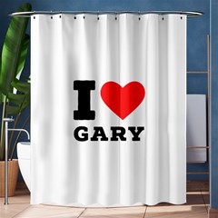 I Love Gary Shower Curtain 60  X 72  (medium)  by ilovewhateva