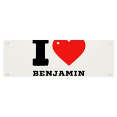 I Love Benjamin Banner And Sign 6  X 2  by ilovewhateva