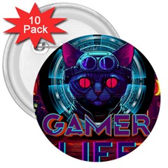 Gamer Life 3  Buttons (10 Pack)  by minxprints