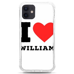 I Love William Iphone 12 Mini Tpu Uv Print Case	 by ilovewhateva