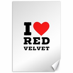 I Love Red Velvet Canvas 12  X 18  by ilovewhateva