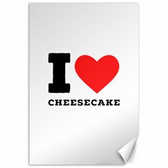 I Love Cheesecake Canvas 20  X 30  by ilovewhateva