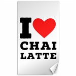 I love chai latte Canvas 40  x 72  39.28 x69.23  Canvas - 1