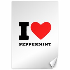 I Love Peppermint Canvas 12  X 18  by ilovewhateva