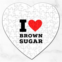 I Love Brown Sugar Jigsaw Puzzle (heart) by ilovewhateva