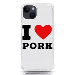 I Love Pork  Iphone 14 Tpu Uv Print Case by ilovewhateva