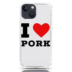 I Love Pork  Iphone 13 Mini Tpu Uv Print Case by ilovewhateva