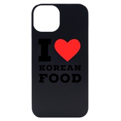 I Love Korean Food Iphone 14 Black Uv Print Case by ilovewhateva