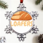 Bread Baking T- Shirt Funny Bread Baking Baker Loafers T- Shirt Metal Large Snowflake Ornament Front