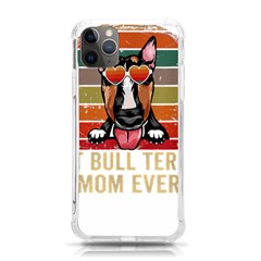 Bull Terrier T- Shirt Best Bull Terrier Moms Gift T- Shirt Iphone 11 Pro Max 6 5 Inch Tpu Uv Print Case by JamesGoode