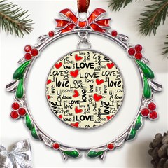 Love Abstract Background Love Textures Metal X mas Wreath Ribbon Ornament by nateshop