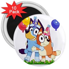 Bluey Birthday 3  Magnets (10 Pack)  by avitendut