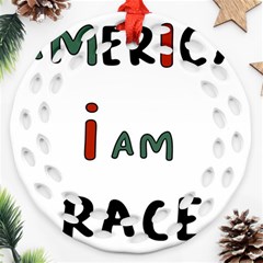 America  I Am Race Round Filigree Ornament (two Sides) by RiverRootz