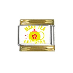 Make Tea Not War  Gold Trim Italian Charm (9mm) by ConteMonfrey