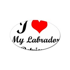 I Love My Labrador Retriever Sticker Oval (100 Pack) by ArtsCafecom3